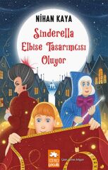Sinderella Elbise Tasarımcısı Oluyor NİHAN KAYA