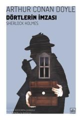 Dörtlerin İmzası Sherlock Holmes SİR ARTHUR CONAN DOYLE