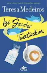 İyi Geceler Tweetaşkım TERESA MEDEİROS
