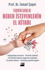 Sorularla Bebek İsteyenlerin El Kitabı İSMAİL ÇEPNİ
