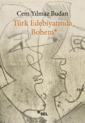 Türk Edebiyatında Bohem CEM YILMAZ BUDAN