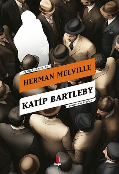 Katip Bartleby HERMAN MELVİLLE