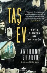 Taş Ev ANTHONY SHADİD