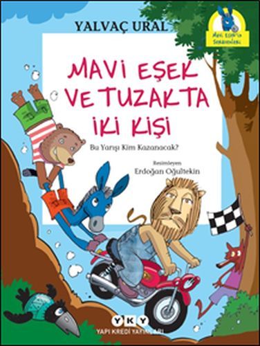 Mavi Eşek ve Tuzakta İki Kişi YALVAÇ URAL