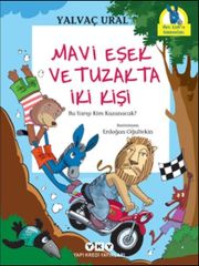 Mavi Eşek ve Tuzakta İki Kişi YALVAÇ URAL