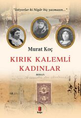 Kırık Kalemli Kadınlar MURAT KOÇ