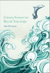 Gümüş Somon'Un Büyük Yolculuğu AHN DO-HYUN