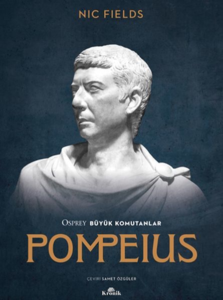 Osprey Büyük Komutanlar Pompeius NİC FİELDS