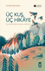 Üç Kuş, Üç Hikaye CAMILLO BORTOLATO