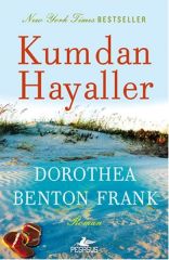 Kumdan Hayaller DOROTHEA BENTON FRANK