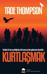 Kurtlaşmak TADE THOMPSON