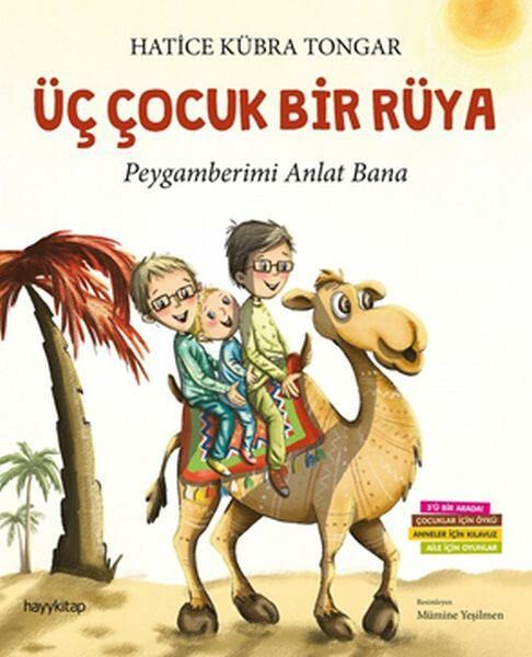 Üç Çocuk Bir Rüya Peygamberimi Anlat Bana HATİCE KÜBRA TONGAR