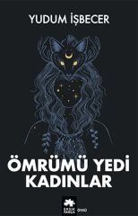 Ömrümü Yedi Kadınlar YUDUM İŞBECER