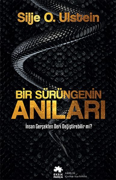 Bir Sürüngenin Anıları SİLJE O. ULSTEİN