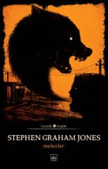 Melezler STEPHEN GRAHAM JONES
