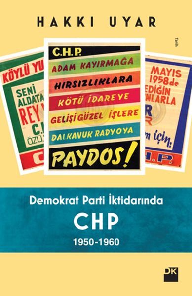 Demokrat Parti İktidarında Chp 1950-1960 HAKKI UYAR