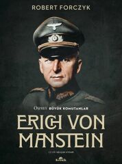 Erich Von Manstein ROBERT FORCZYK