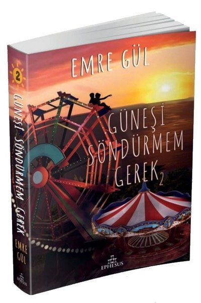 Güneşi Söndürmem Gerek 2 EMRE GÜL