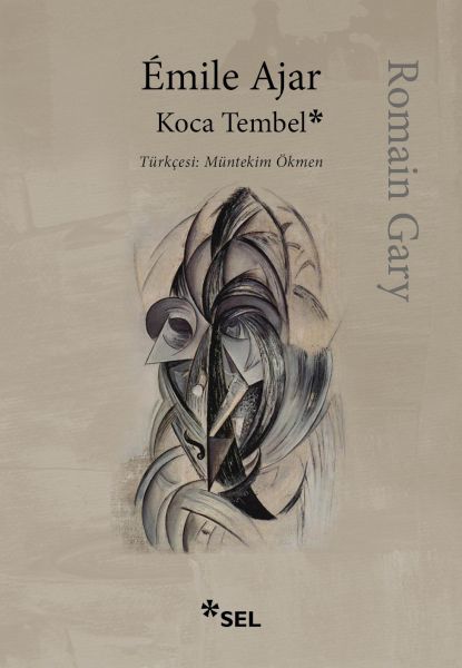 Koca Tembel ROMAİN GARY , ÉMİLE AJAR
