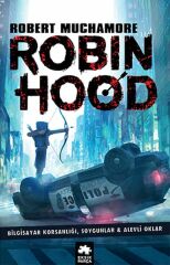 Robin Hood 1 Bilgisayar Korsanlığı, Soygunlar Alevli Oklar ROBERT MUCHAMORE
