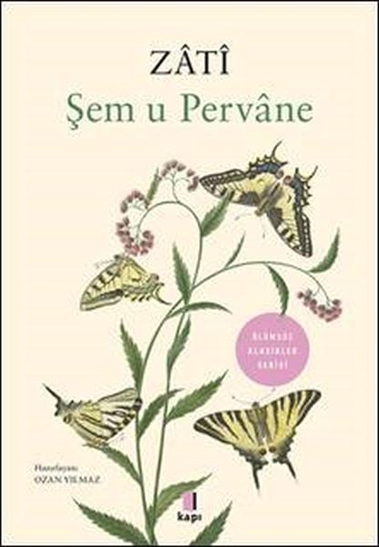 Şem u Pervane Zati OZAN YILMAZ