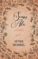 Sensiz Asla GÜNEŞ DEMİREL
