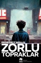 Zorlu Topraklar BENEDİCT WELLS