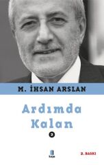 Ardımda Kalan 2 M. İHSAN ARSLAN