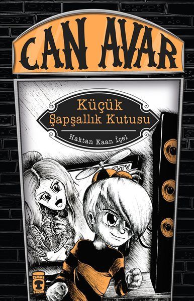 Can Avar - Küçük Şapşallık Kutusu (Ciltli) HAKTAN KAAN İÇEL