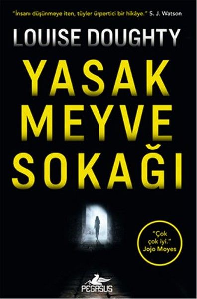 Yasak Meyve Sokağı LOUİSE DOUGHTY