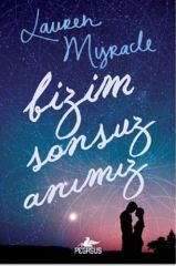 Bizim Sonsuz Anımız LAUREN MYRACLE
