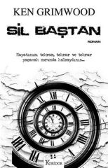 Sil Baştan KEN GRİMWOOD