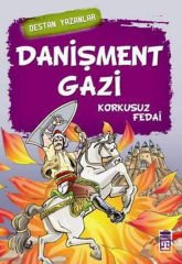 Danişment Gazi - Destan Yazanlar NEFİSE ATÇAKARLAR