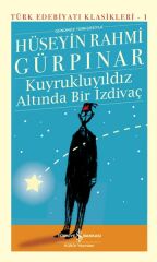 Kuyrukluyıldız Altında Bir İzdivaç - Sert Kapak HÜSEYİN RAHMİ GÜRPINAR