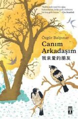 Canım Arkadaşım ÖZGÜR BALPINAR