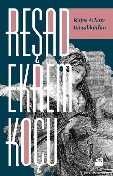 Kafes Arkası Günahkarları REŞAD EKREM KOÇU