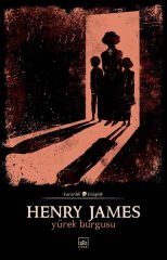 Yürek Burgusu Karanlık Kitaplar HENRY JAMES