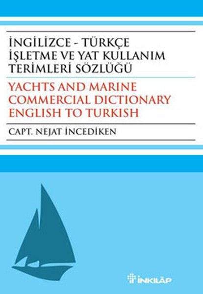 İngilizce Türkçe İşletme ve Yat Kullanım Terimleri Sözlüğü