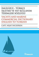 İngilizce Türkçe İşletme ve Yat Kullanım Terimleri Sözlüğü