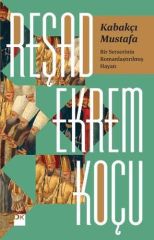 Kabakçı Mustafa REŞAD EKREM KOÇU