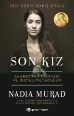 Son Kız Esaretimin Hikayesi ve Işidle Mücadelem NADİA MURAD