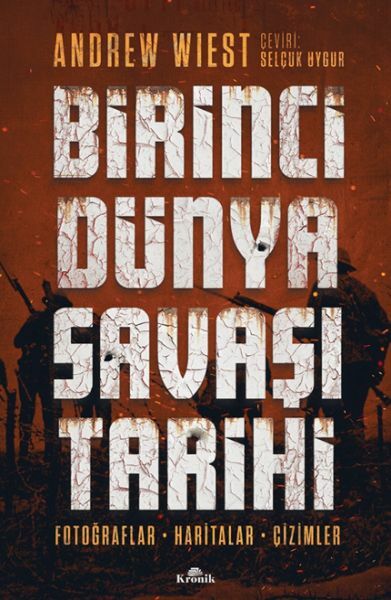 Birinci Dünya Savaşı Tarihi ANDREW WİEST