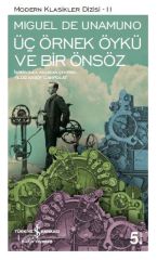 Üç Örnek Öykü Ve Bir Önsöz (K.Kapak) MIGUEL DE UNAMUNO