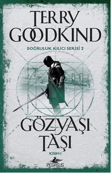 Doğruluk Kılıcı Serisi 2 Gözyaşı Taşı Kısım 1 TERRY GOODKİND