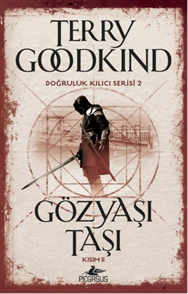 Doğruluk Kılıcı Serisi 2 Gözyaşı Taşı Kısım 2 TERRY GOODKİND
