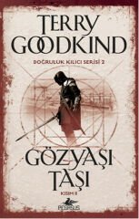 Doğruluk Kılıcı Serisi 2 Gözyaşı Taşı Kısım 2 TERRY GOODKİND