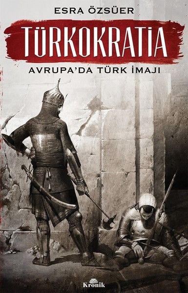 Türkokratia Avrupa'da Türk İmajı ESRA ÖZSÜER