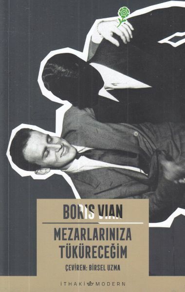 Mezarlarınıza Tüküreceğim BORIS VIAN