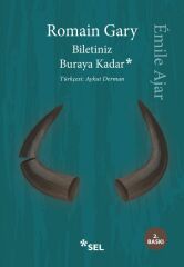 Biletiniz Buraya Kadar ROMAİN GARY