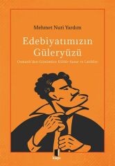 Edebiyatımızın Güleryüzü MEHMET NURİ YARDIM